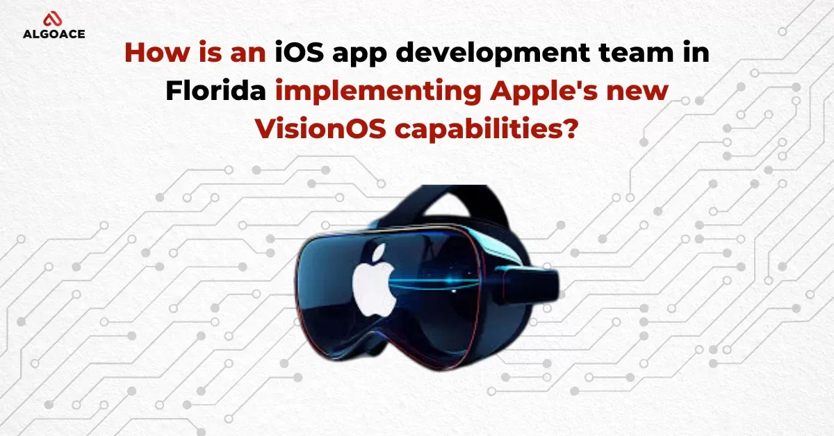 ios-app-development-team-in-florida-uses-visionos/